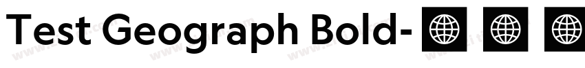 Test Geograph Bold字体转换